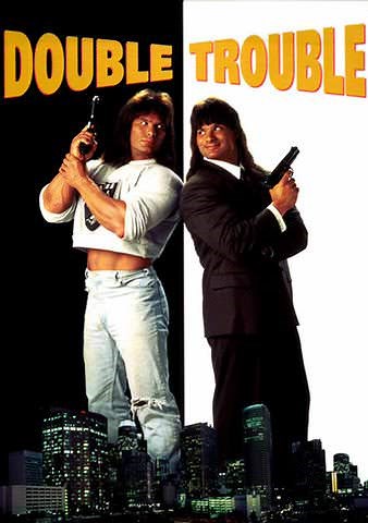 Double Trouble