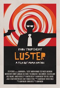 Luster (2010) - Movie