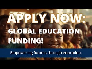 Funding Alert Education Grants for Learners Worldwide