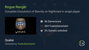 Rogue Ranger achievement in Quake