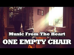 ONE EMPTY CHAIR #original - STEPHEN MEARA-BLOUNT (With ENGLISH SUBTITLES) #heaven #angel #lovedone