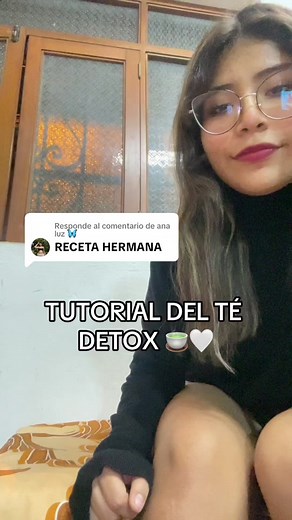 Respuesta a @ana luz 🦋 porfin la tan ansiada receta🤭🍵✨ #desintoxicacion #detox #fypp #paratii #weightloss #glowup #viralte #viralvideo #viral #vira #abdomen #pancita