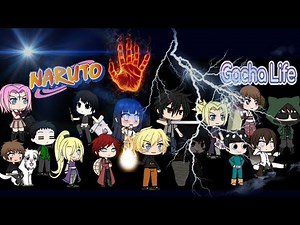 Naruto Characters (ナルト) in Gachalife (and their jutsu)🔥🌬🌊⚡😃💪
