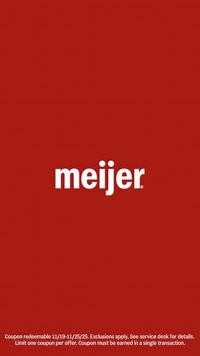 Get more merry for your money at Meijer! Spend $100 between 11/12 & 11/18/25 & receive a ten-dollar coupon at checkout! | Meijer