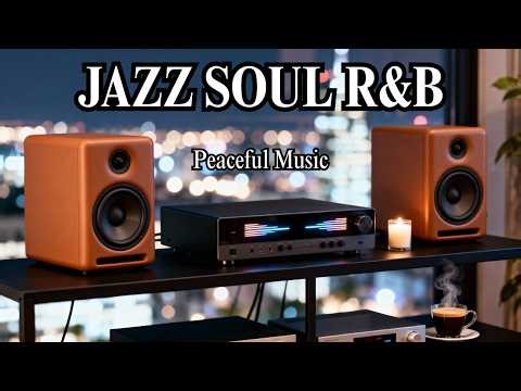 Smooth Jazz & R&B Flow – Timeless Grooves for Easy Focus & Peaceful Moments