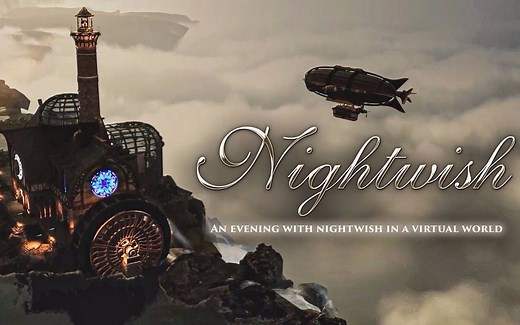 夜愿 (Nightwish) 2021直播演唱会 (An Evening With Nightwish in a Virtual World)