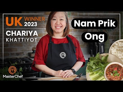 Nam Prik Ong Sharing Recipe by MasterChef UK Winner Chariya Khattiyot