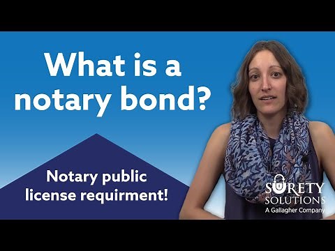 What is a notary bond? [Notary public license requirement!]