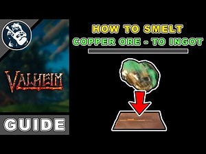 How to Smelt Copper Ore Tutorial - Valheim Smelting Beginners Guide - Use Smelter Guide
