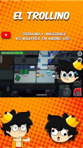 8.1K views · 141 reactions | ¡TROLLINO Y MIKECRACK VS WILLYREX en AMONG US! #juegos #videojuegos #eltrollino #amongus https://youtu.be/f5HGr-rp9rU | El Trollino | Facebook