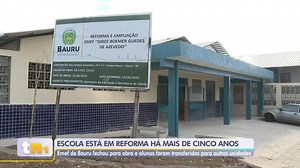 Obra da EMEF Dirce Boemer se arrasta por mais de cinco anos em Bauru