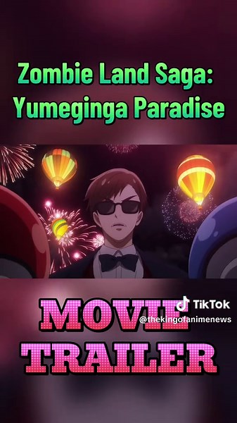 Zombie Land Saga: Yumeginga Paradise Movie Trailer