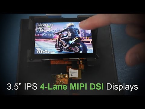 3.5” IPS MIPI DSI Displays (Product Overview & Demo)