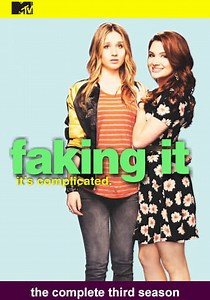 Faking It Season 3 - watch full episodes streaming online