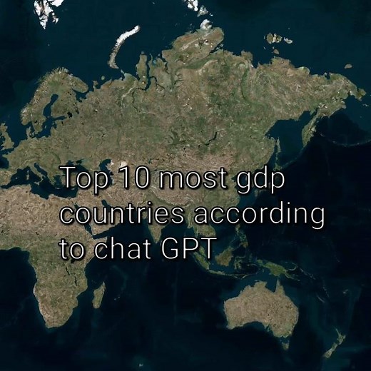 Top 10 most gdp countries according to chat GPT #map #mapping #maps #shortpants #gdp #short #shorts