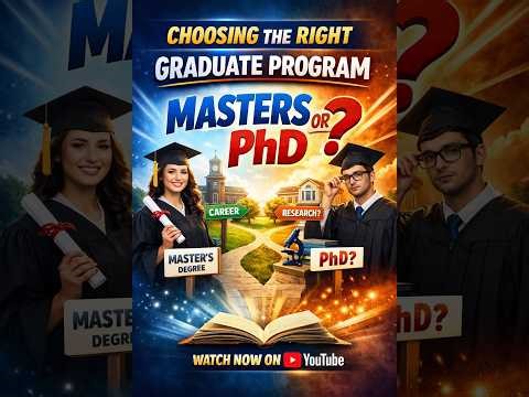 Masters vs PhD: How to Choose the Right Graduate Program