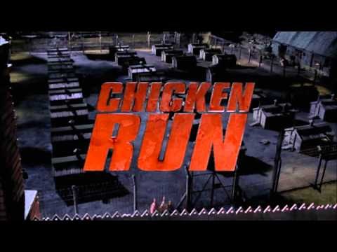 Chicken Run The Movie Main Titles