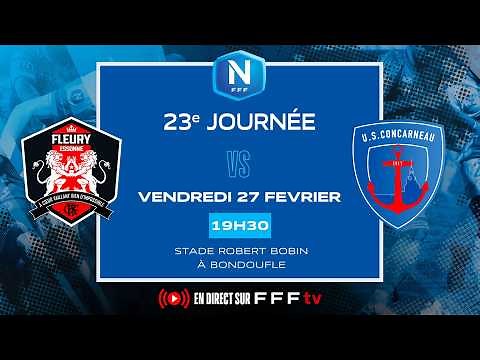 J23 I FC Fleury 91 vs US Concarneau en replay I National FFF 2025-2026