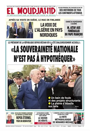 Les Unes des journaux francophones algériens. 26.04.2025 #vive🇩🇿🇩🇿 # « La souveraineté nationale n’est pas à hypothéquer » 💪💪
