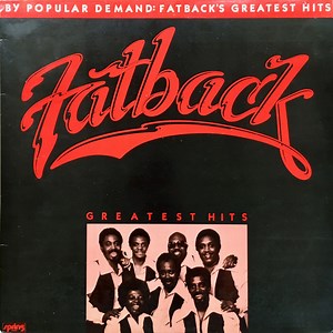 Fatback - By Popular Demand: Fatback's Greatest Hits