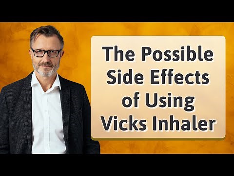 The Possible Side Effects of Using Vicks Inhaler