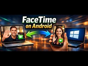 How to Use FaceTime on Android or Windows PC from Mac
