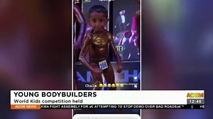 YOUNG BODYBUILDERS: 11-year-old wins World Kids competition. #AdomNews | Adom TV