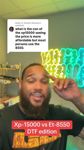 Shavana The Dofference between Xp-15000 & Epson Et-8550 when it comes to DTF #customtshirt #tshirtbusiness #dtfprinting #dtftransfers #tshirtprinting | Highly Flavored