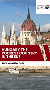 Hungary hits rock bottom in the EU – Shocking new data reveals nation is now the poorest member state! #dailynewshungary #Hungary #Eu #EuropeanUnion #magyarorszag #Orban Orbán Viktor | Daily News Hungary