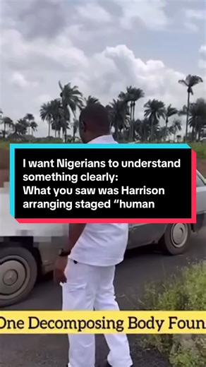 I want Nigerians to understand something clearly: What you saw was Harrison arranging staged “human remains” in the case of Afiba and Celine. Let that sink in. Before you jump into the comments defending him with “he has done good before,” ask yourself a simple question: What kind of person would fabricate remains in a case involving two missing human beings? If someone goes this far to mislead the entire public, then that person is not confused — he knows exactly what happened to those girls. T