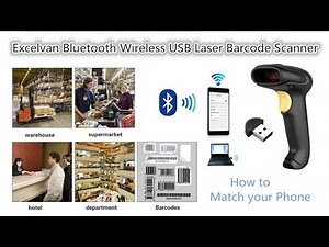 [New]How to use Excelvan Bluetooth Wireless USB Laser Barcode Scanner to match cellphone
