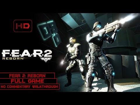 F.E.A.R. 2: Reborn | DLC | Longplay Walkthrough No Commentary | [PC]