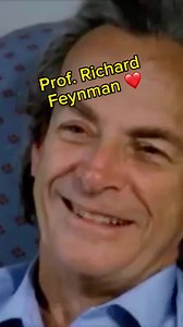 Prof. Richard Feynman - on the behavior of electrons #physics #science #history #fbreels | Physicist Page