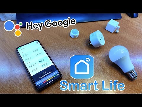 How to connect Smart Life with Google Assistant (Google Home) and create automatic routines