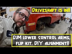 1986 Chevrolet C10 kind of how to install DJM lower control arms, flip kit, and driveshaft is here!
