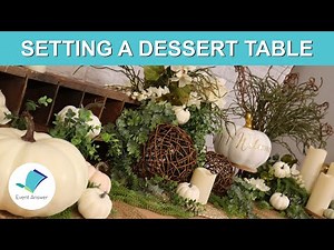 How to Set Up a Dessert Table