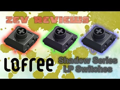 The Final Lofree Shadow Series Low Profile Switches Review for Leverless Controllers