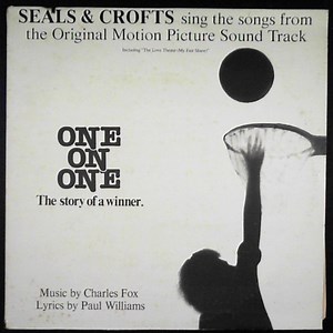 Seals & Crofts - Seals & Crofts Sing The Songs From The Original Motion Picture Sound Track "One On One"