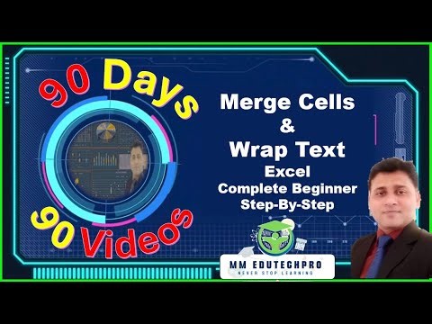 Merge Cells & Wrap Text in Excel | Complete Beginner Guide