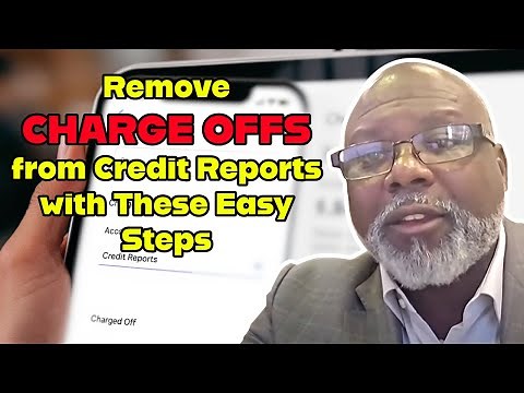 How To Remove A Charge Off Account from Your Credit Reports