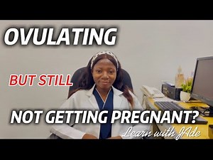 Why You’re Not Getting Pregnant Even Though You’re Ovulating | Fertility Tips & Hidden Factors