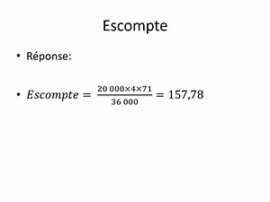 Chapitre 2, escompte, vidéo 1