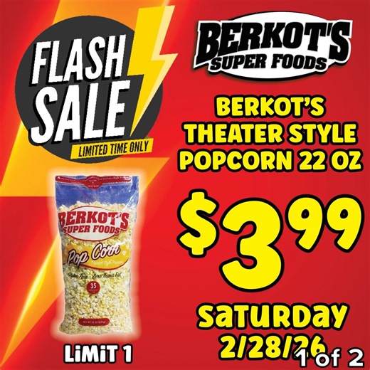 We’re excited to announce a ⚡Flash Sale⚡happening this Saturday (2/28/26) featuring: 🍿 Berkot's Theater Style Popcorn 22 oz 💰 $3.99 (Limit 1) 🍗 Farm Fresh Premium Whole Chicken Wings 💰 $1.99/lb (smaller packages) $0.99/lb (40 lb chicken wing case) 🗓️ Saturday, February 28th ⌛ Stock up while supplies last! | Berkot's Super Foods