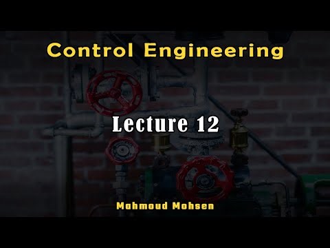 Lecture 12 - Control Engineering