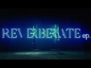 PassCode - REVERBERATE ep. [4 Songs Digest]