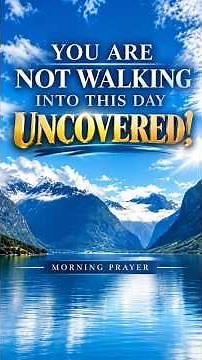 lSTART YOUR DAY UNDER THE SHADOW OF GOD’S WINGS | Powerful Morning Prayer | Psalm 36