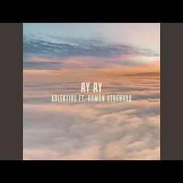 Ay Ay (feat. Ramón Stagnaro)