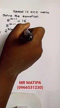 GRADE 12 MATHS PAPER 1 ECZ EXAM (EQUATIONS OF INDICES)