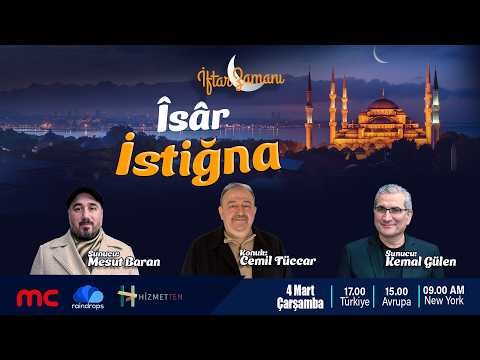 CANLI | 14. GÜN | İFTAR ZAMANI ” Îsâr ve İstiğna ”