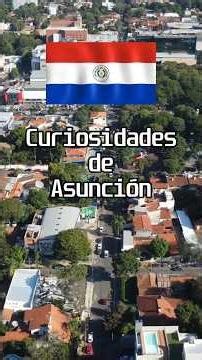 ✨ 5 Little-Known Facts About Asunción 🇵🇾 #funfacts #asuncion #paraguay #interestingfacts